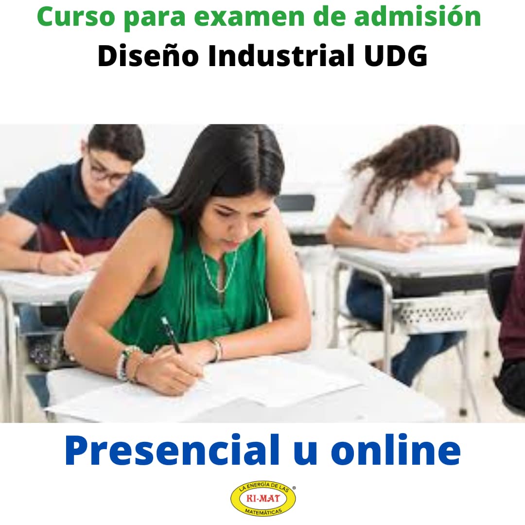 Curso examen de admisión Diseño Industrial UDG Curso examen de admisión Diseño Industrial UDG
